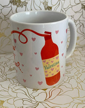 Load image into Gallery viewer, Be my Valentina mug