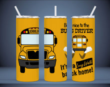 Load image into Gallery viewer, Bus driver Tumbler